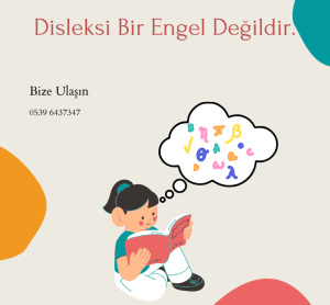 Disleksi Nedir? Disleksi belirtileri nelerdir?